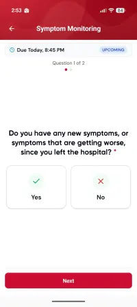 A symptom monitoring check-in asking whether any symptoms are new or getting worse since leaving hospital, answered yes or no