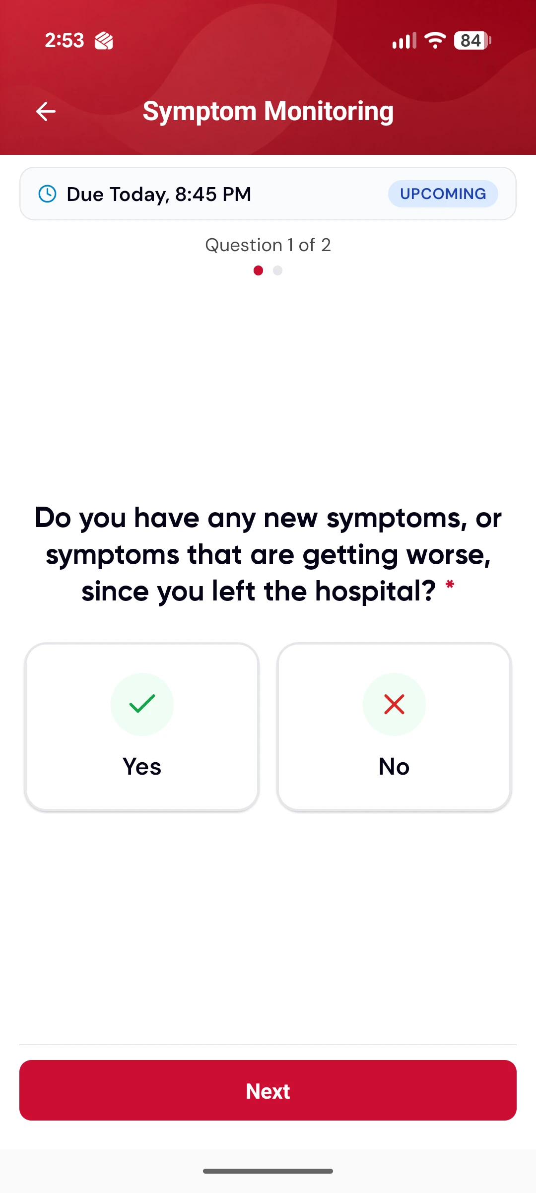 A symptom monitoring check-in asking whether any symptoms are new or getting worse since leaving hospital, answered yes or no