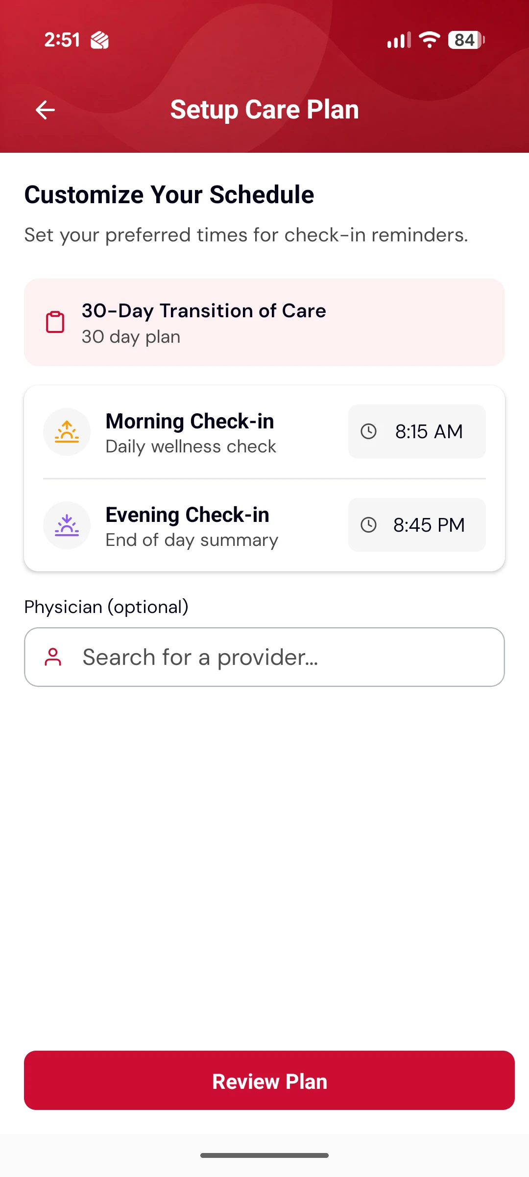 Care plan setup, choosing the times for a morning wellness check and an end-of-day summary, with an optional physician to attach